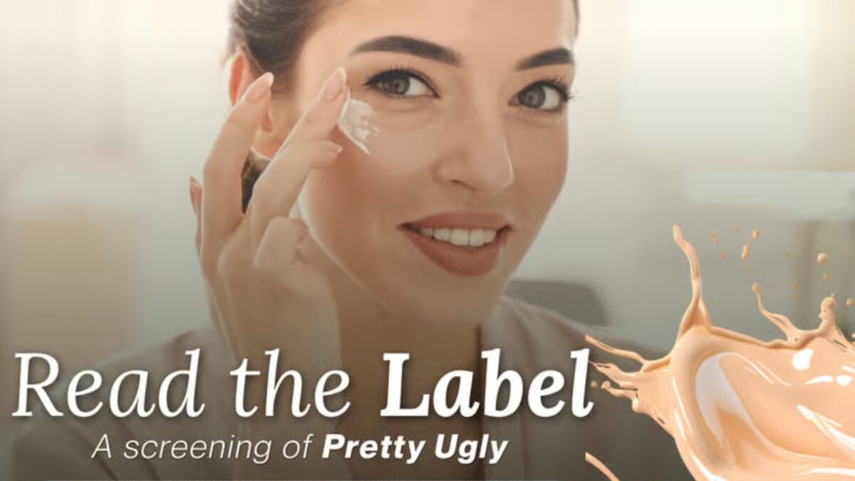 Read the Label — A Screening of Pretty Ugly
