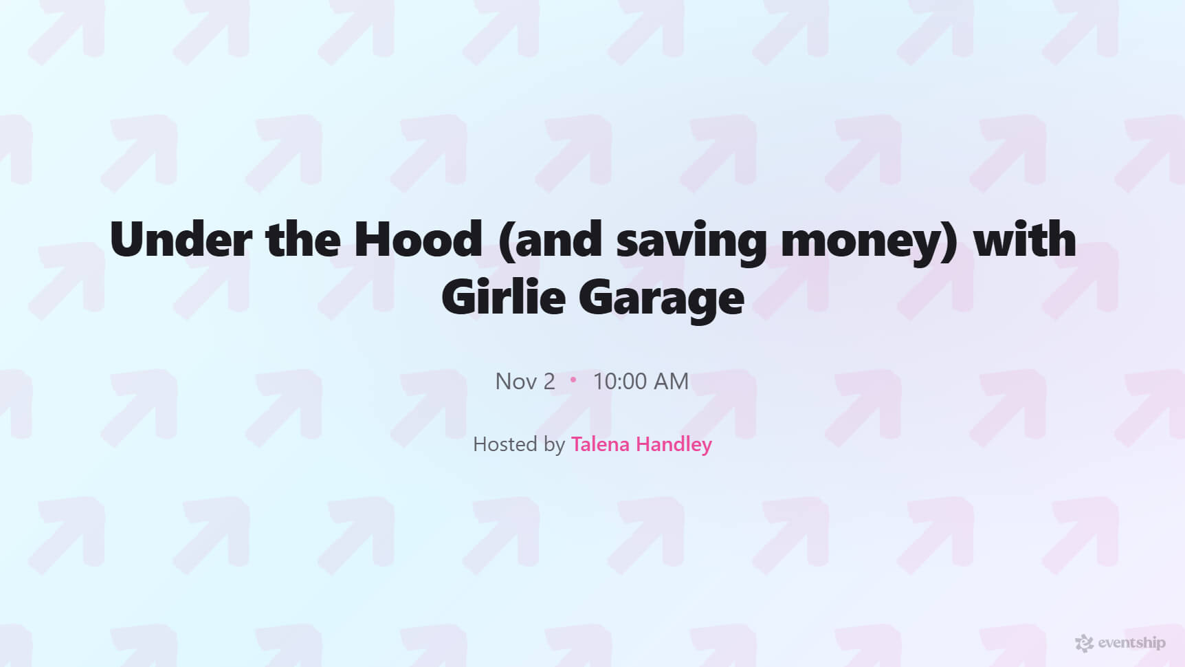 Under the Hood (and saving money) with Girlie Garage