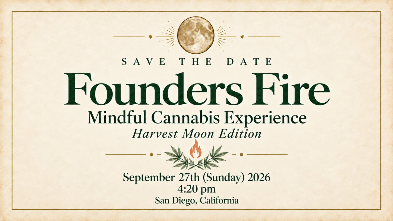 Founders Fire 🔥🌿 Mindful Cannabis Experience 🌕 Harvest Moon Edition
