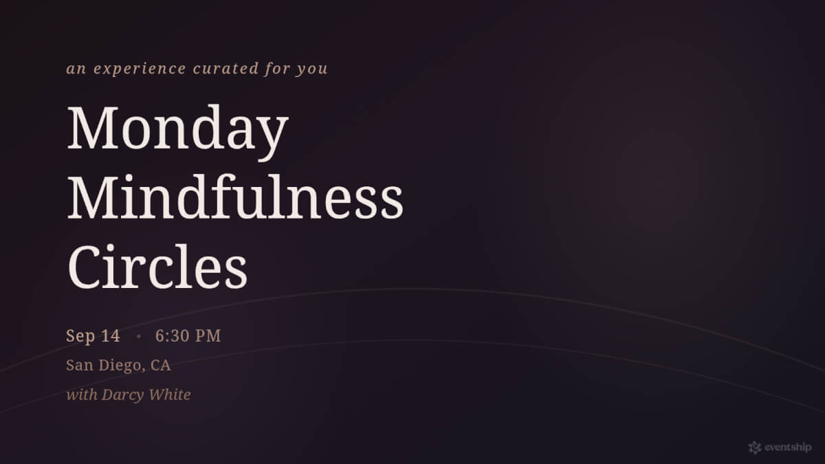 Monday Mindfulness Circles