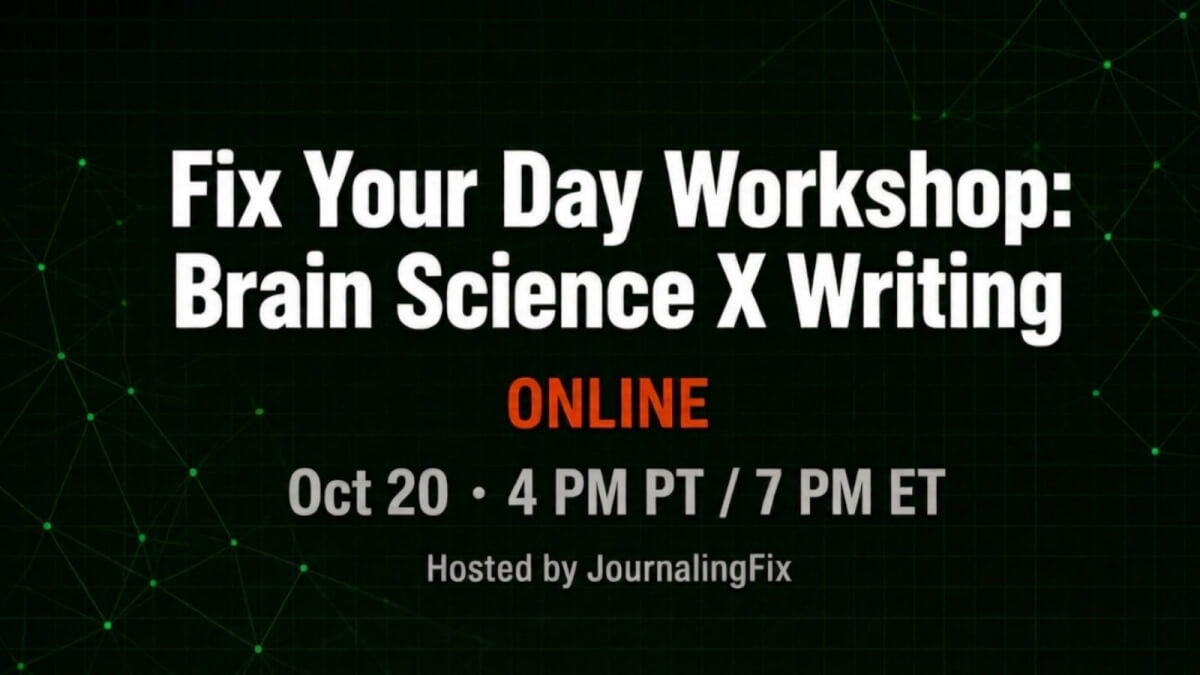 Fix Your Day Workshop: Brain Science X Writing