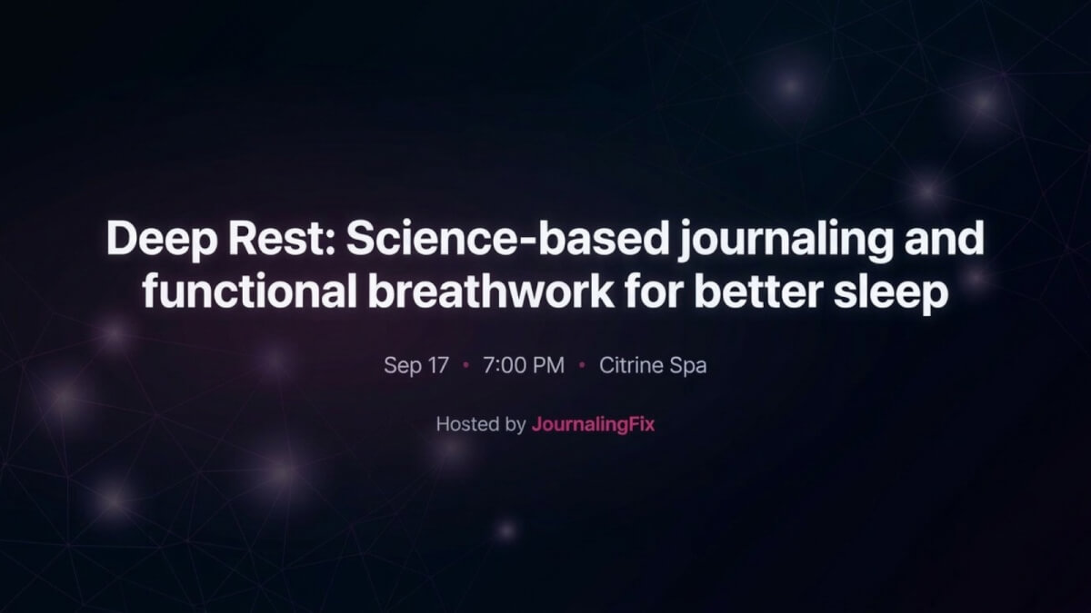 Deep Rest: Science-based journaling and functional breathwork for better sleep