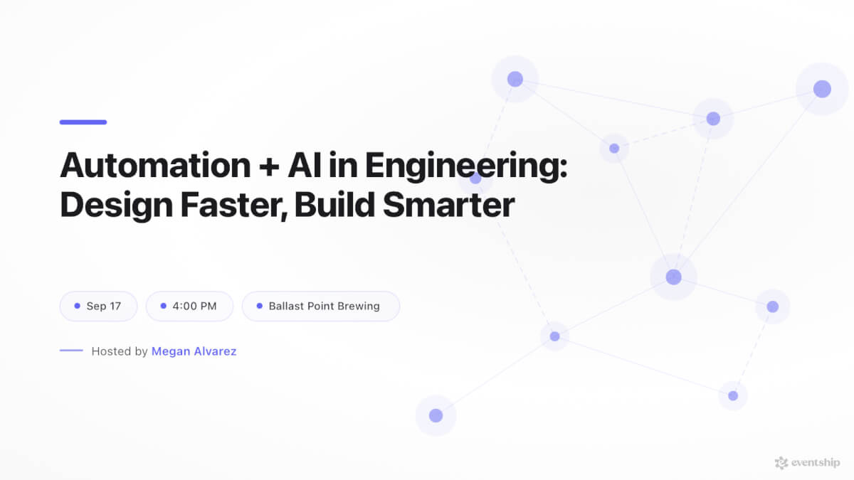 Automation + AI in Engineering: Design Faster, Build Smarter