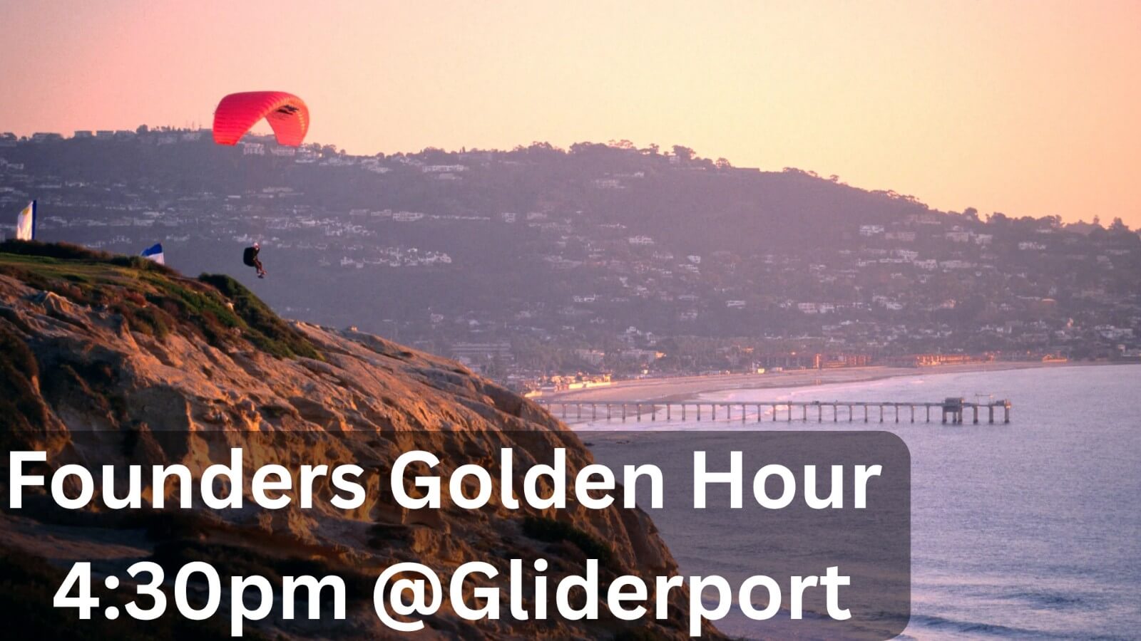 Founders Golden Hour @Gliderport