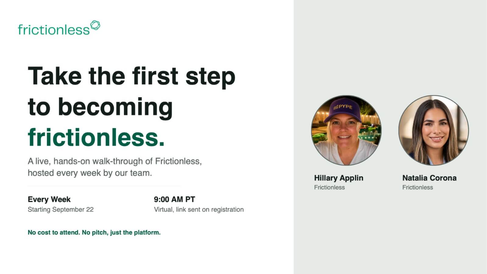 Take the First Step towards Becoming Frictionless