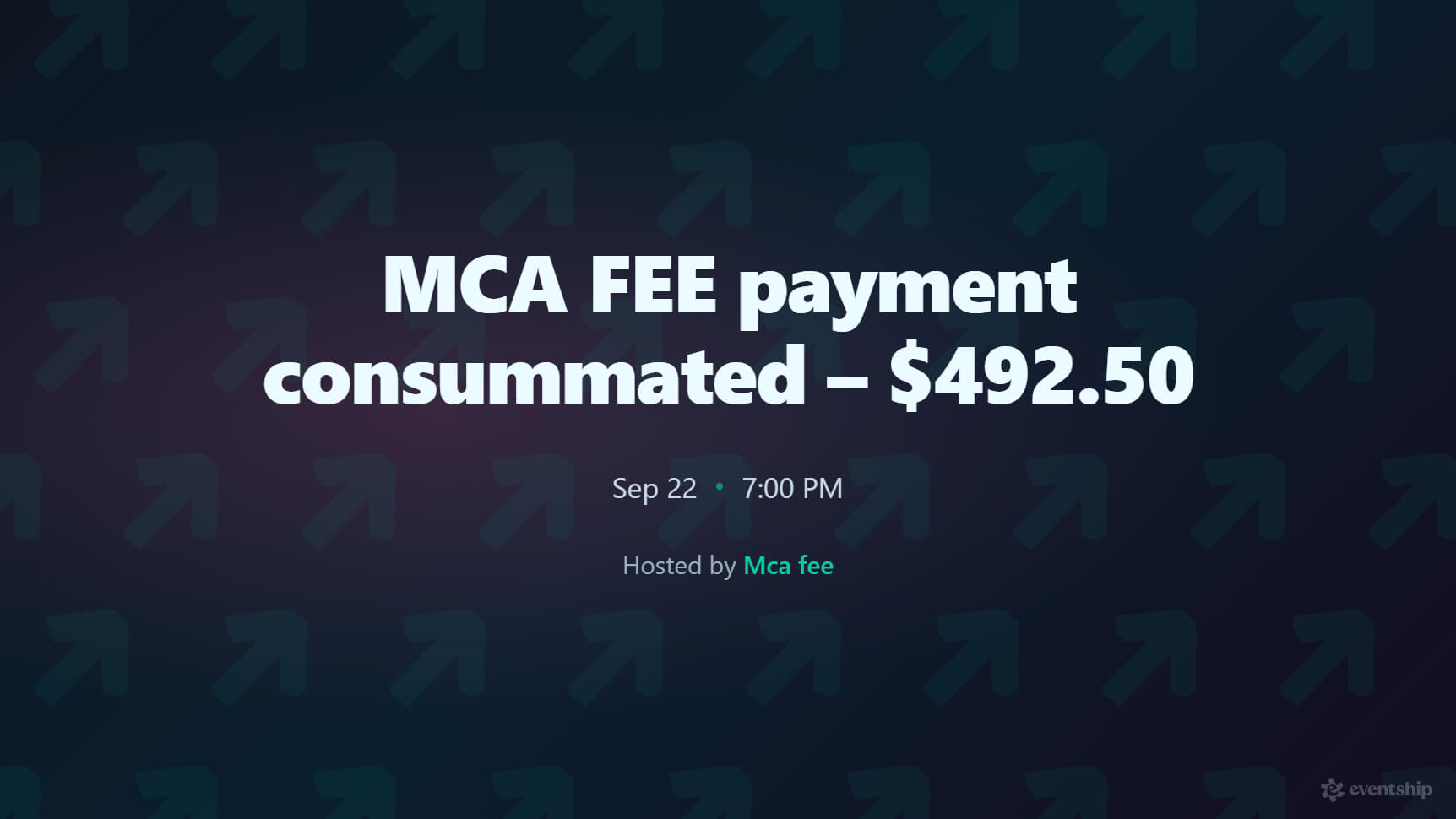 MCA FEE payment consummated – $492.50