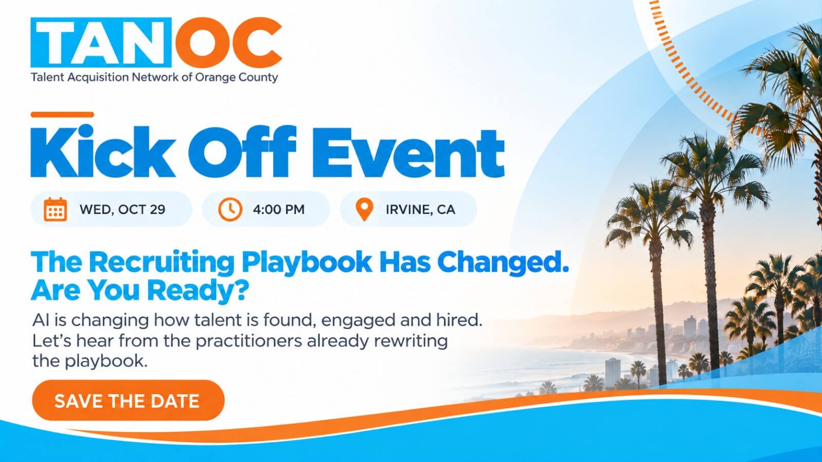 Talent Acquisition Network (TAN-OC) Kick Off Event