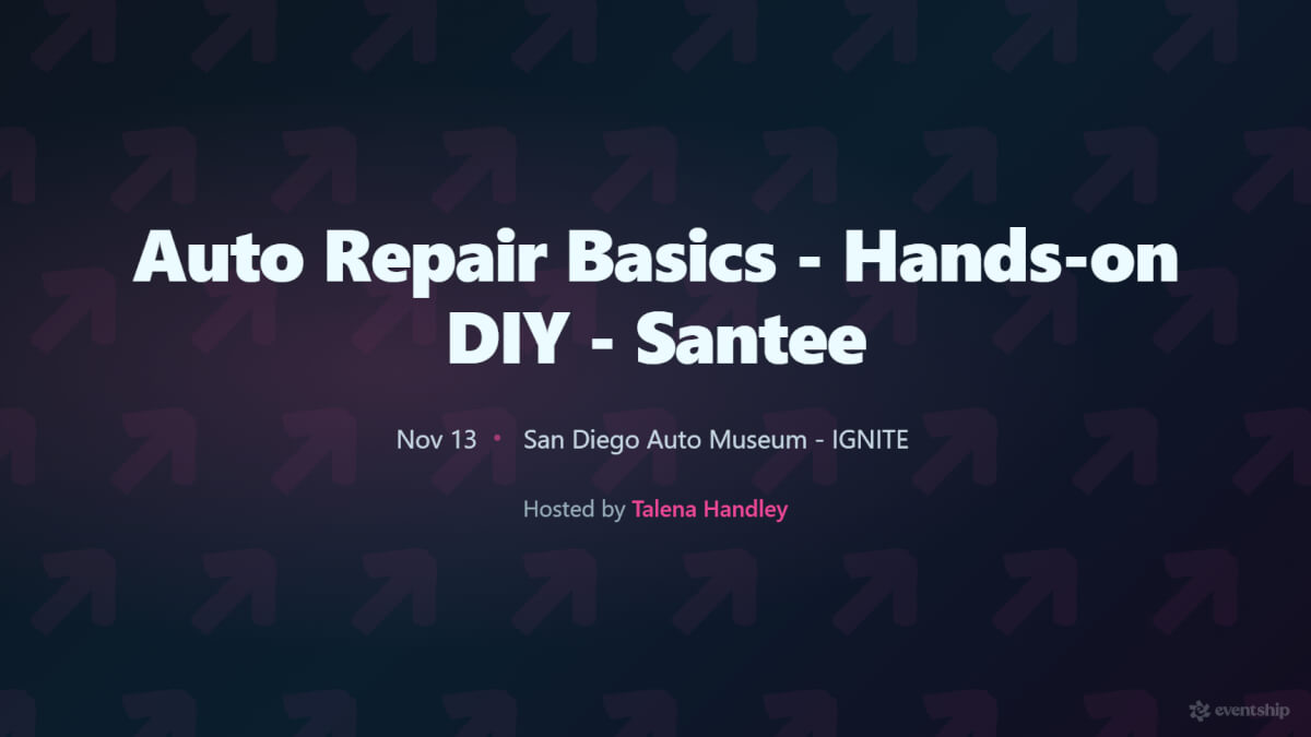 Auto Repair Basics - Hands-on DIY - Santee
