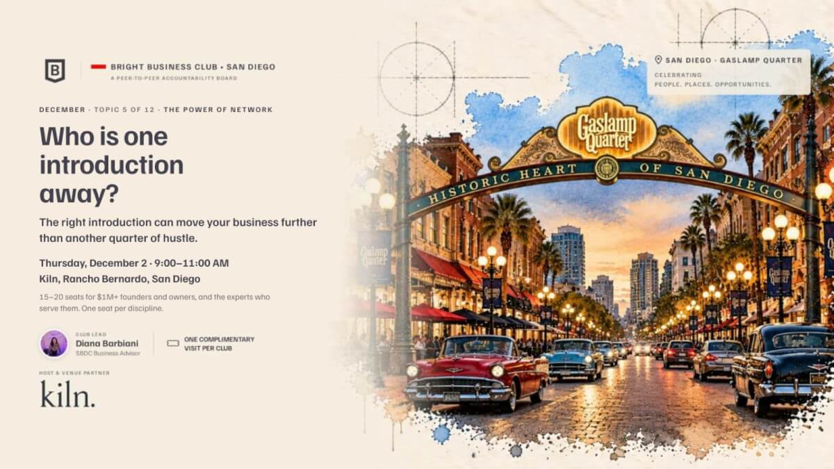 San Diego Bright Business Club: Monthly Founders and Experts Collaborative Meeting