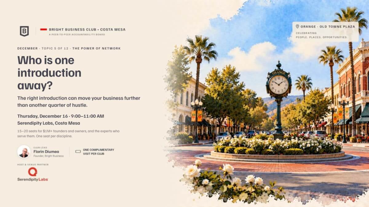 Costa Mesa Bright Business Club: Monthly Founders and Experts Collaborative Meeting