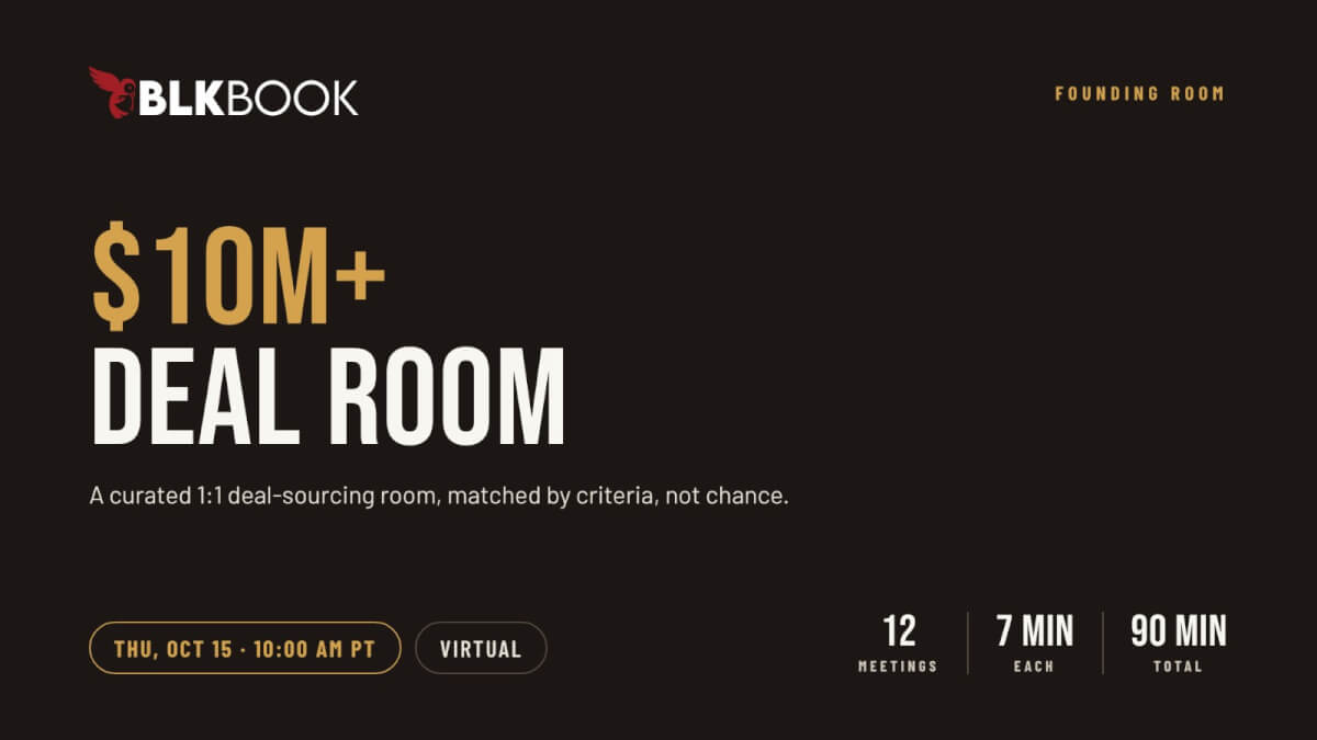 $10M+ Deal Room: Curated 1:1 Deal Sourcing