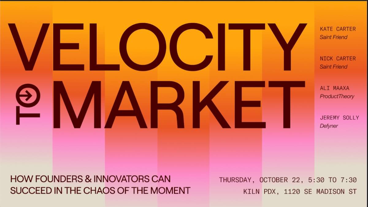 Velocity to Market: Lessons from Innovation Leaders on How Founders & Innovators Can Succeed in the Chaos of the Moment