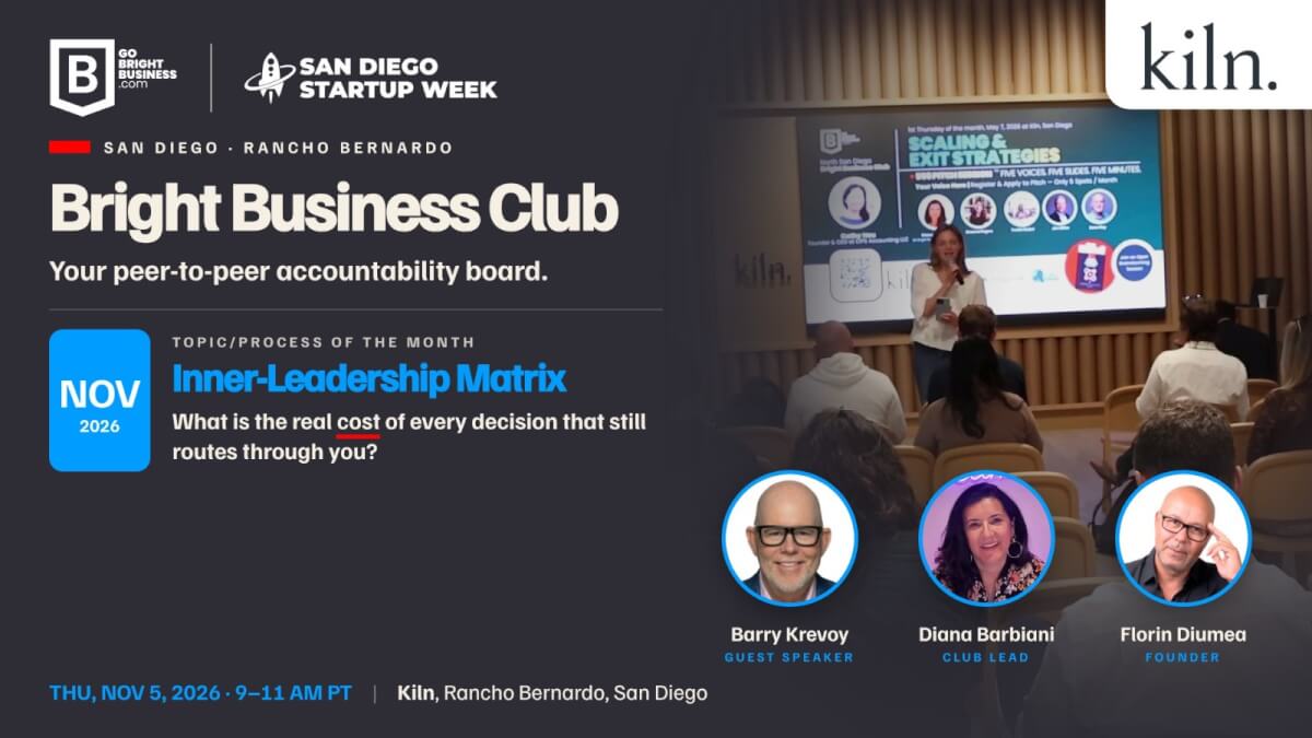 San Diego Bright Business Club: Monthly Founders and Experts Collaborative Meeting