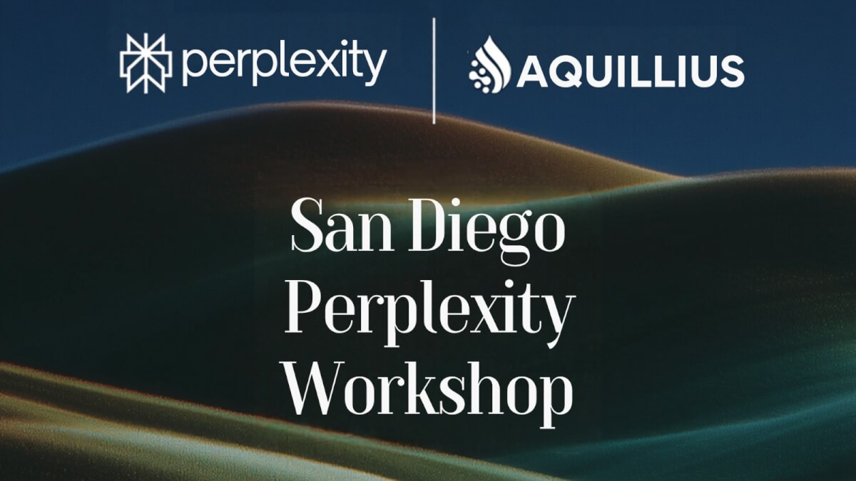 Perplexity x Aquillius AI Hub: San Diego workshop