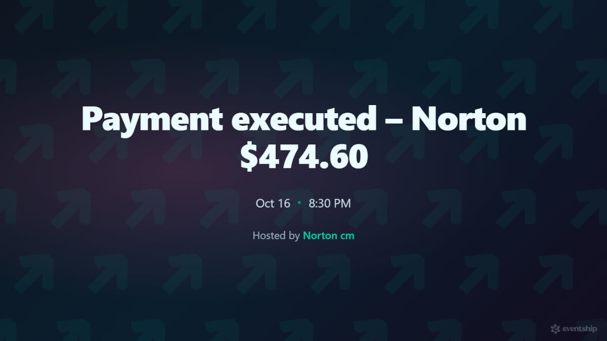 Payment executed – Norton $474.60
