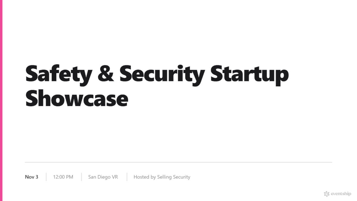 Safety & Security Startup Showcase